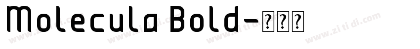 Molecula Bold字体转换 Molecula Bold字体转换